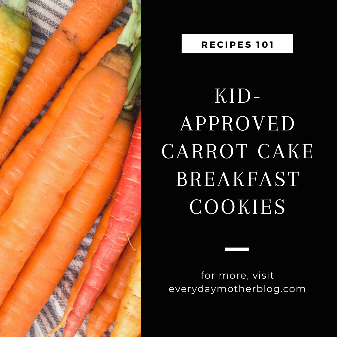 Recipe: Carrot Cake Breakfast Cookies — Everyday Mother Blog