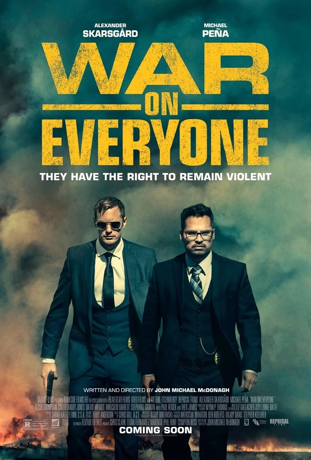       
  
     War on Everyone (2016)    War on Everyone  is the pitch-black buddy-cop comedy from writer-director John Michael McDonagh ( The Guard ,  Calvary ), set and filmed entirely in Albuquerque. Alexander Skarsgård and Michael Peña star as tw