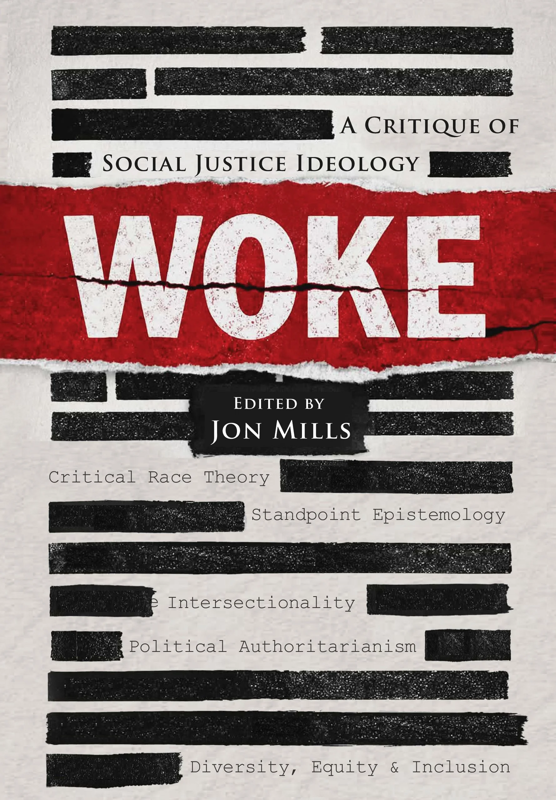 Woke: A Critique of Social Justice Ideology