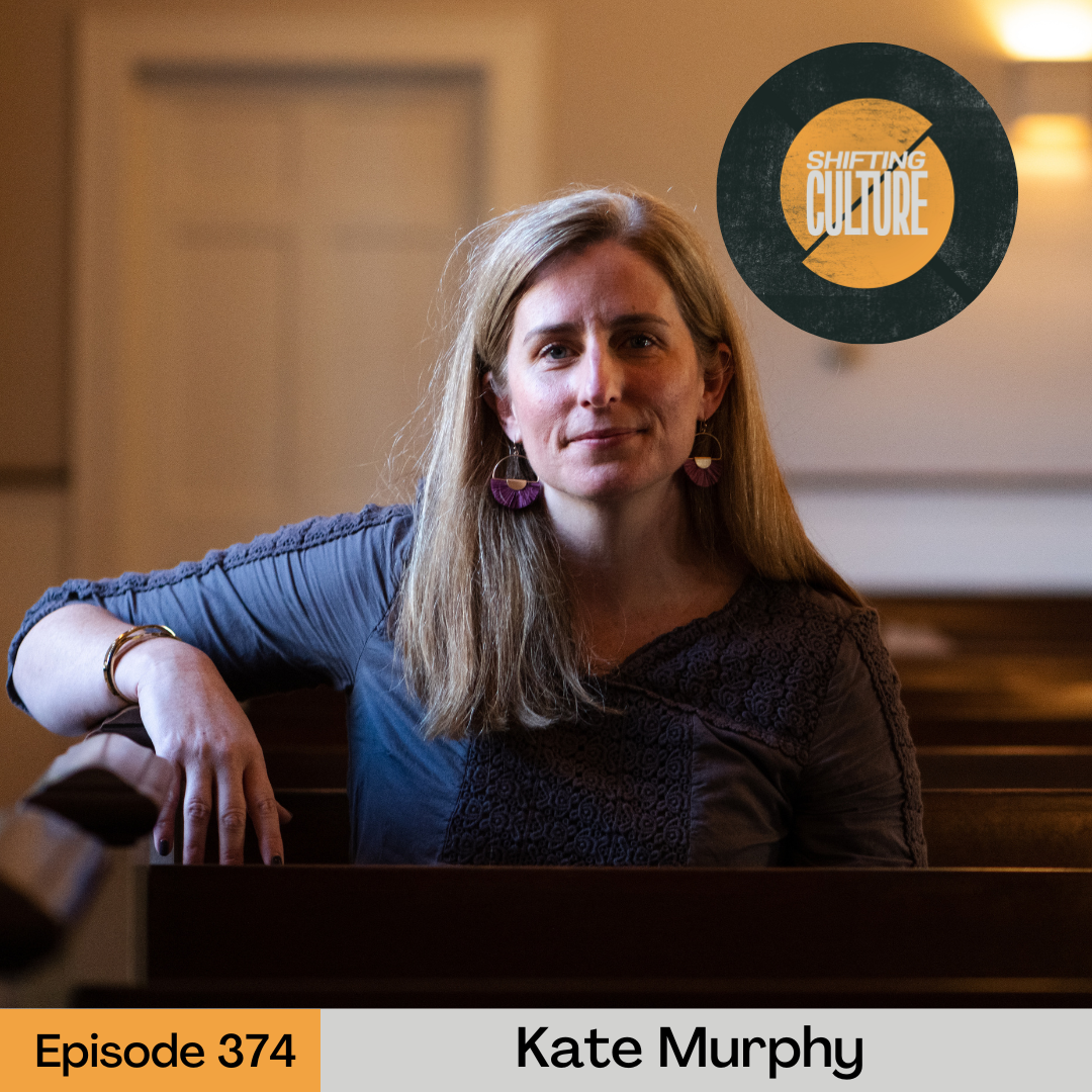 Episode 374: Kate Murphy