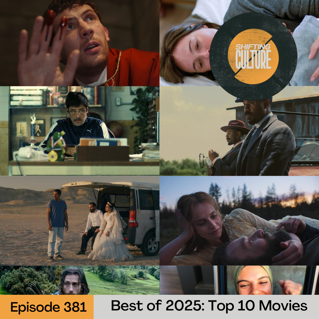 Episode 381: Best of 2025: Top 10 Movies of the Year