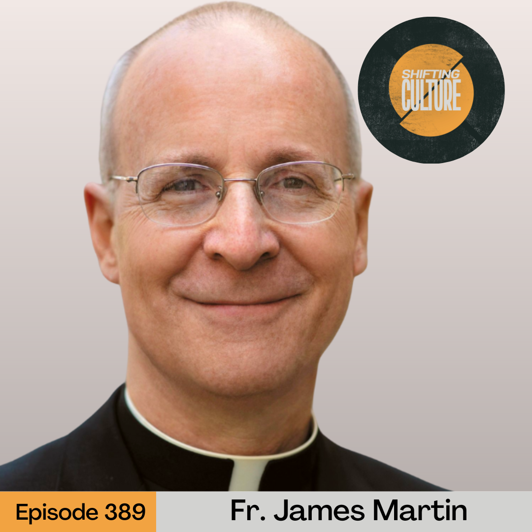 Episode 389: Fr. James Martin