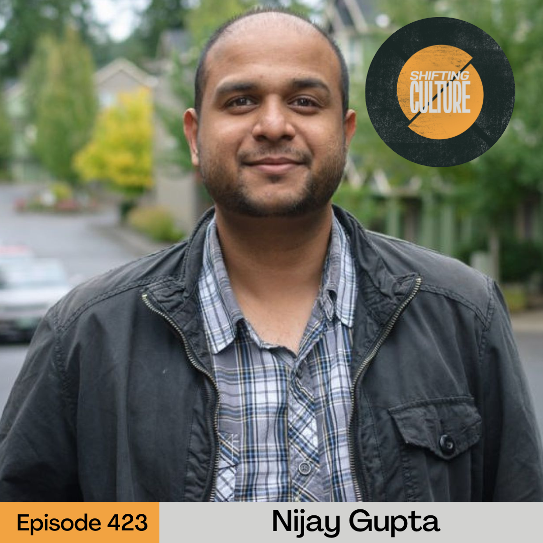 Episode 423: Nijay Gupta