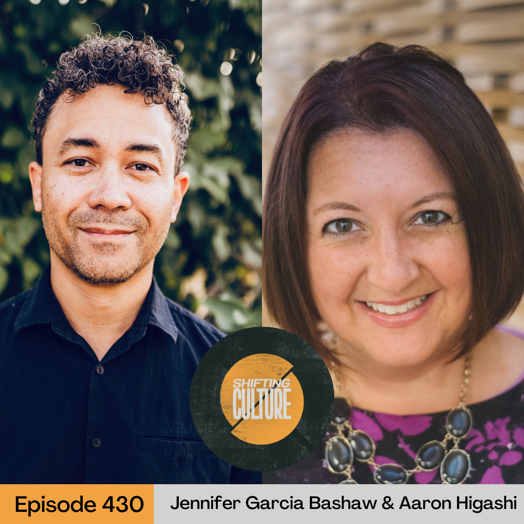 Episode 430: Jennifer Garcia Bashaw &amp; Aaron Higashi