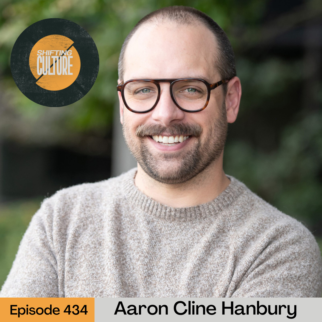 Episode 434: Aaron Cline Hanbury