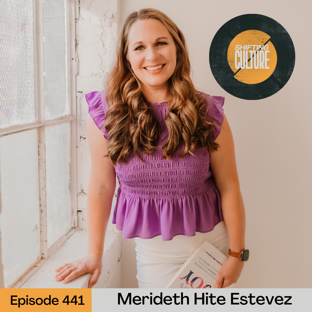 Episode 441: Merideth Hite Estevez