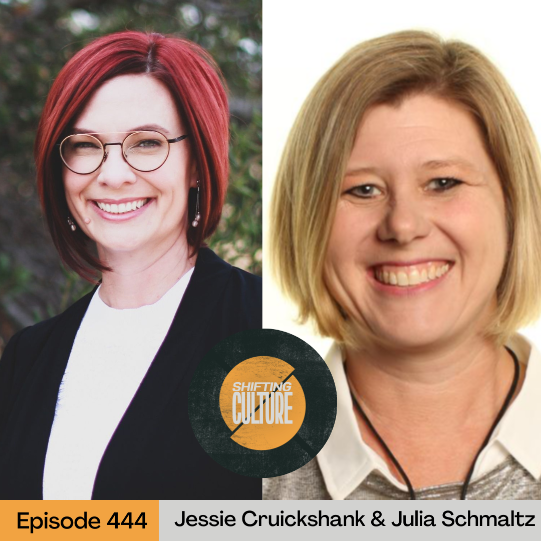 Episode 444: Jessie Cruickshank &amp; Julia Schmaltz