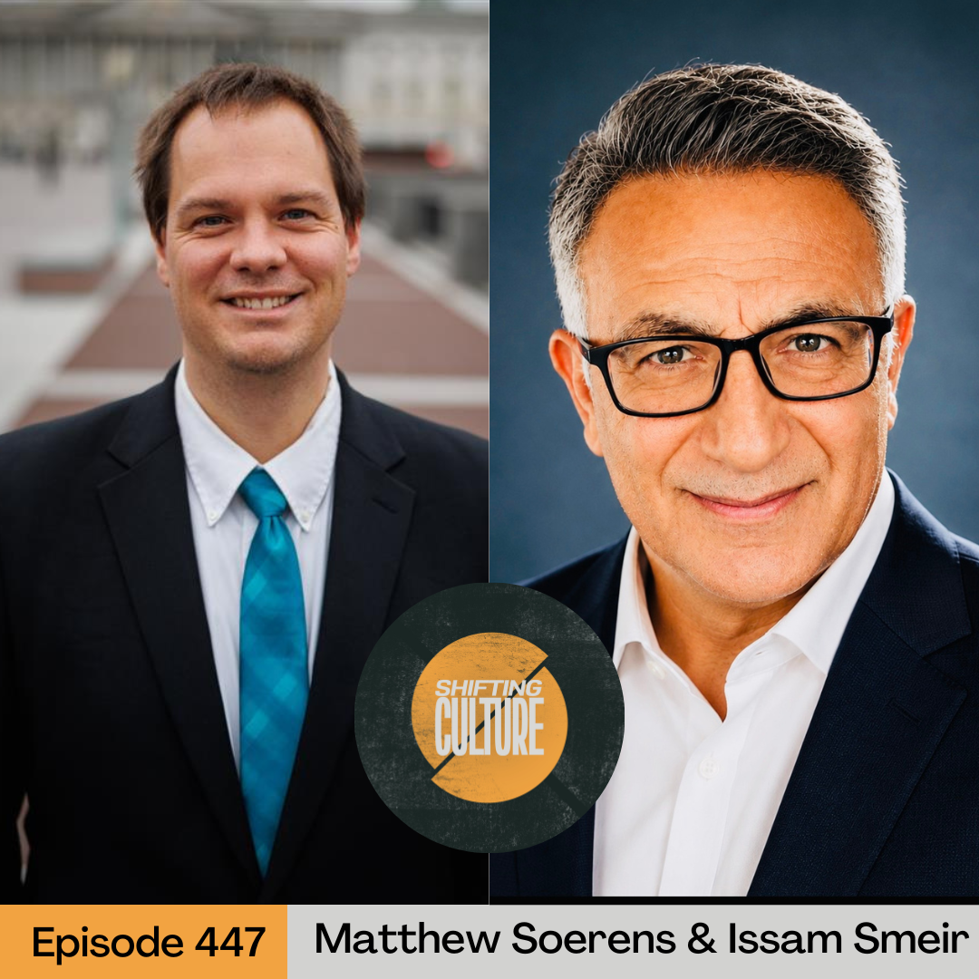 Episode 447: Matthew Soerens &amp; Issam Smeir
