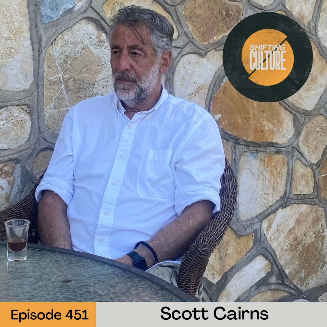 Episode 451: Scott Cairns