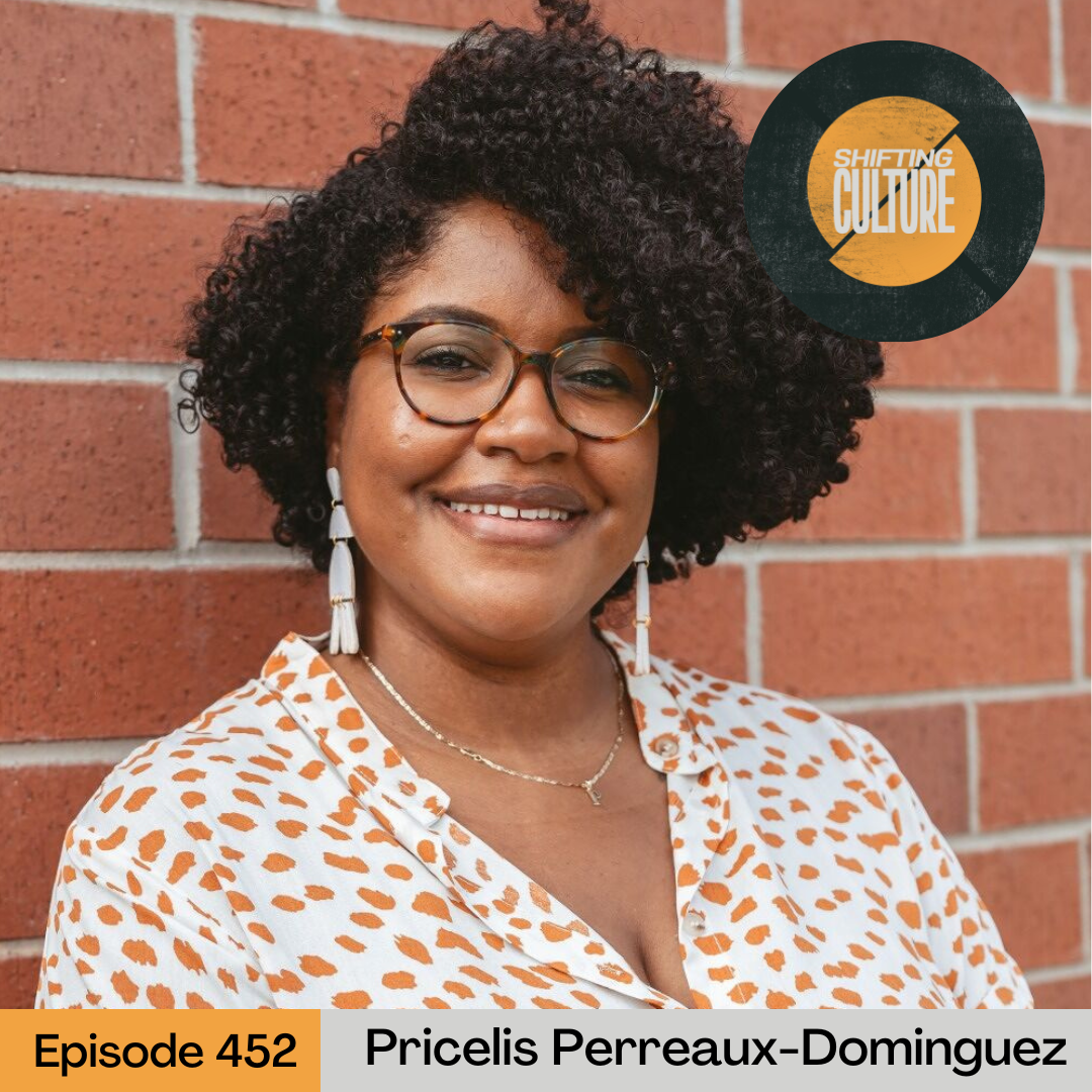 Episode 452: Pricelis Perreaux-Dominguez