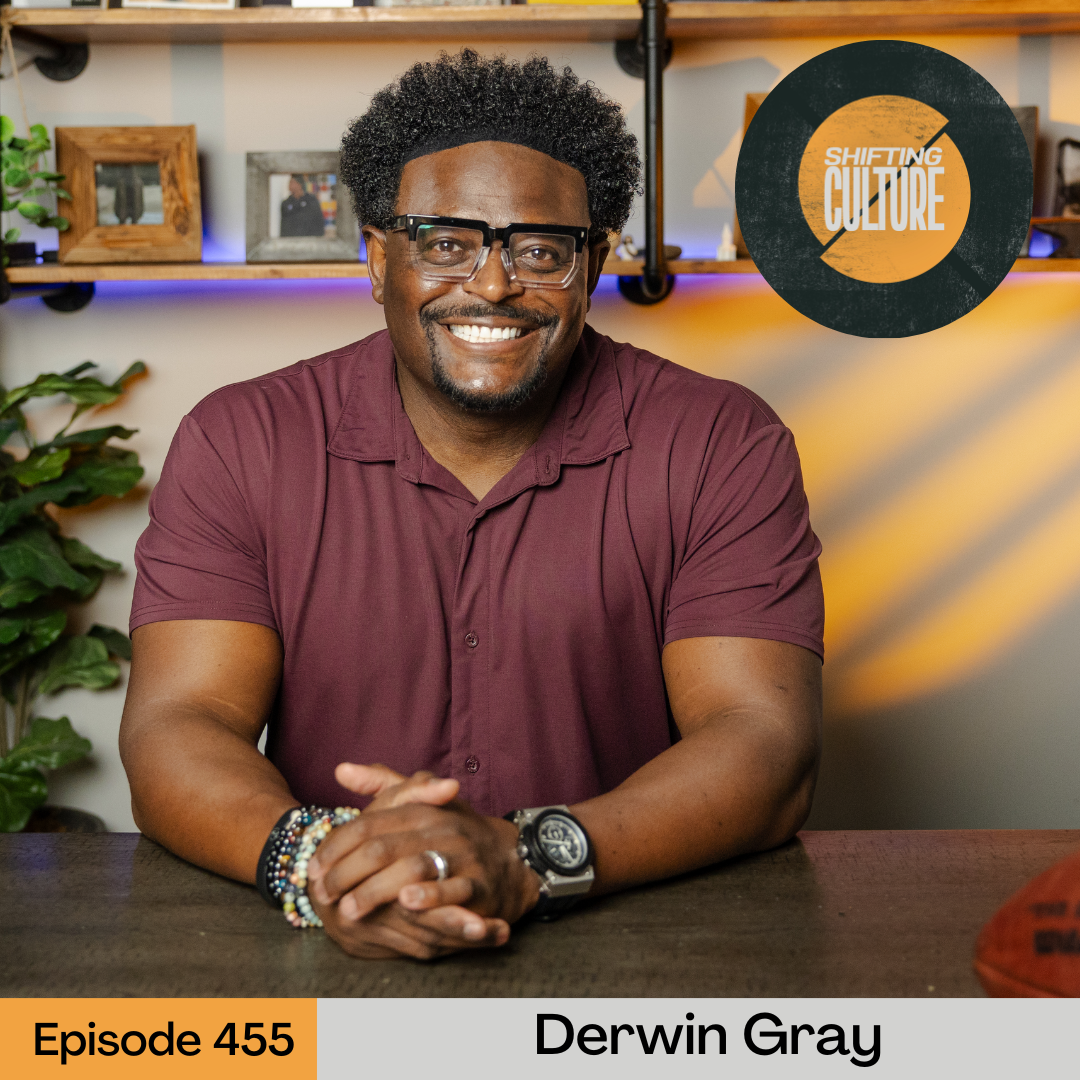Episode 455: Derwin Gray