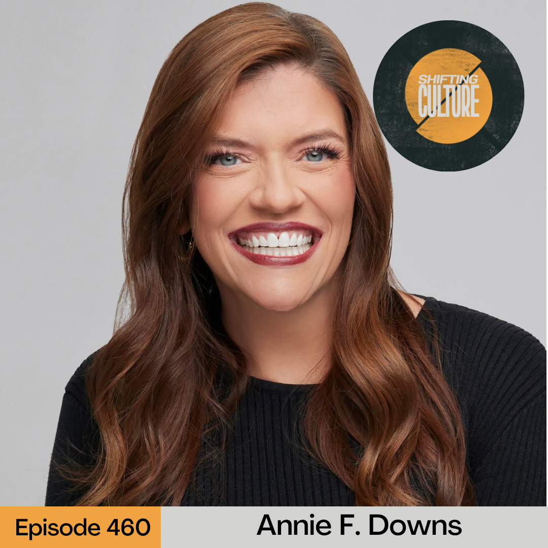 Episode 460: Annie F. Downs