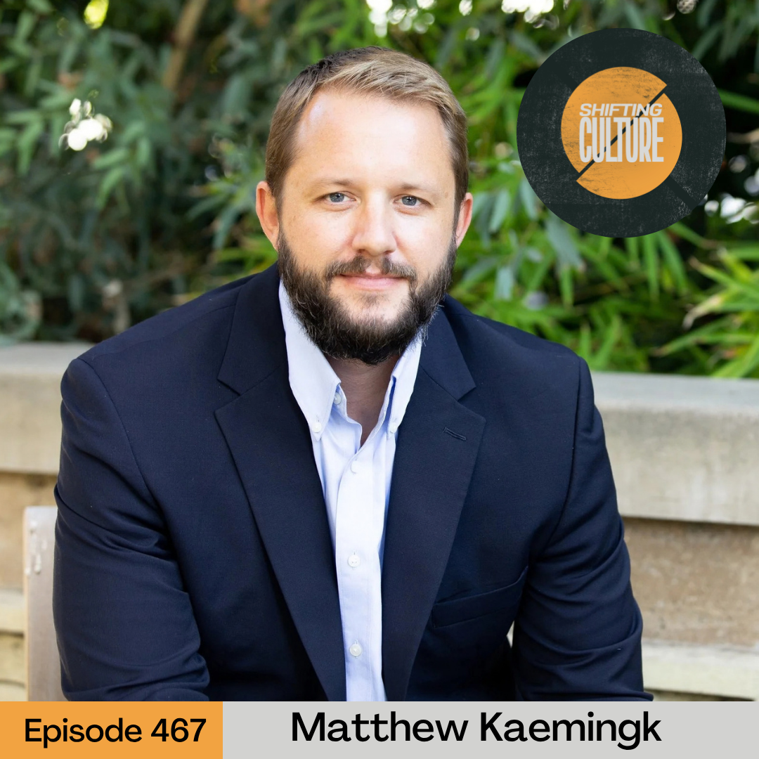 Episode 467: Matthew Kaemingk