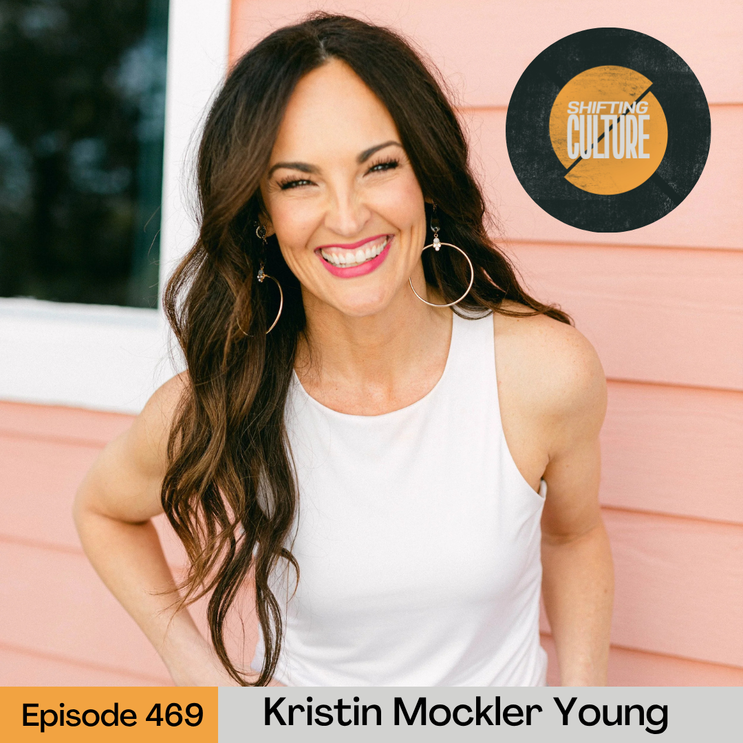 Episode 469: Kristin Mockler Young