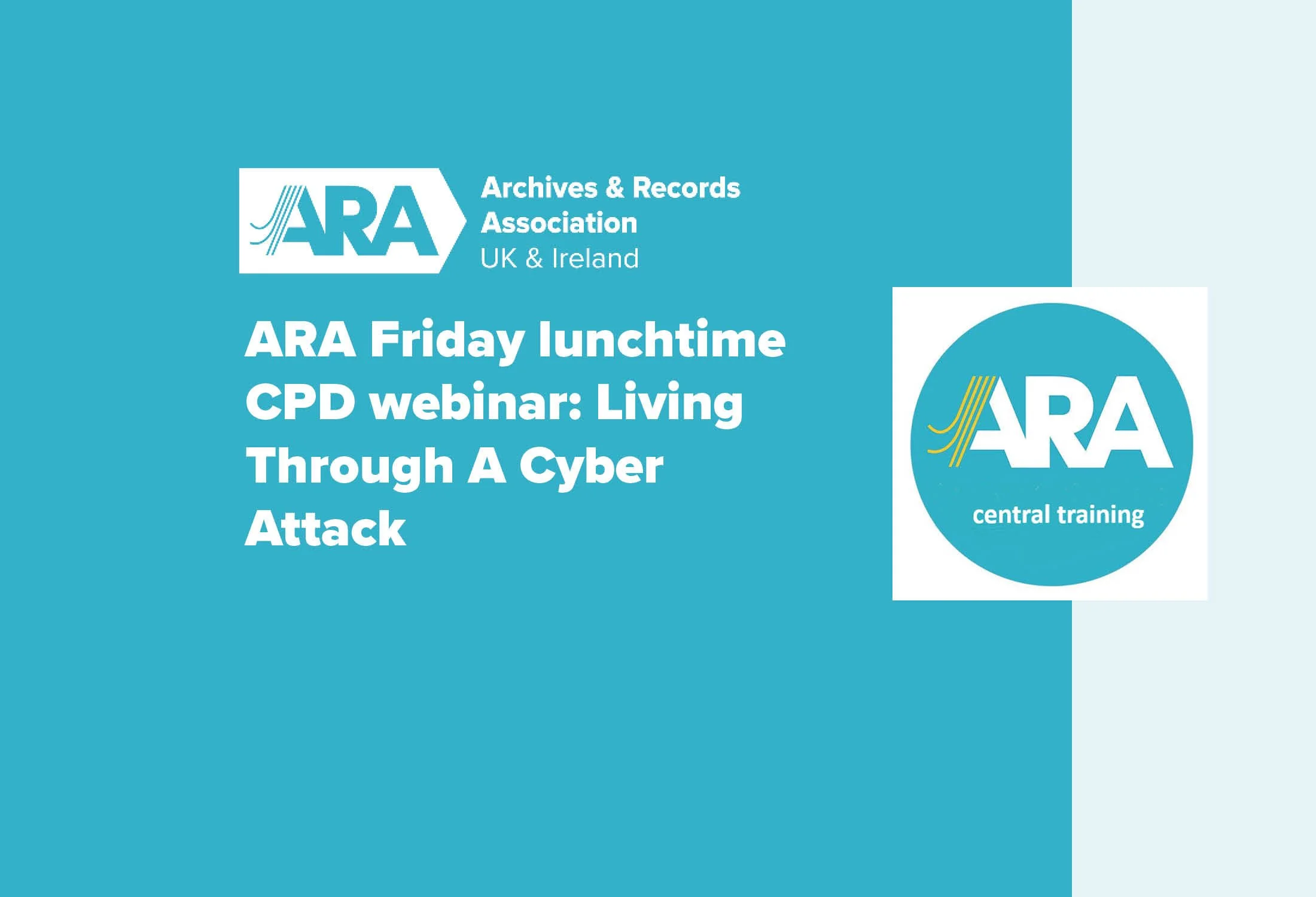 ARA Friday Lunchtime CPD Webinar: Living Through A Cyber Attack