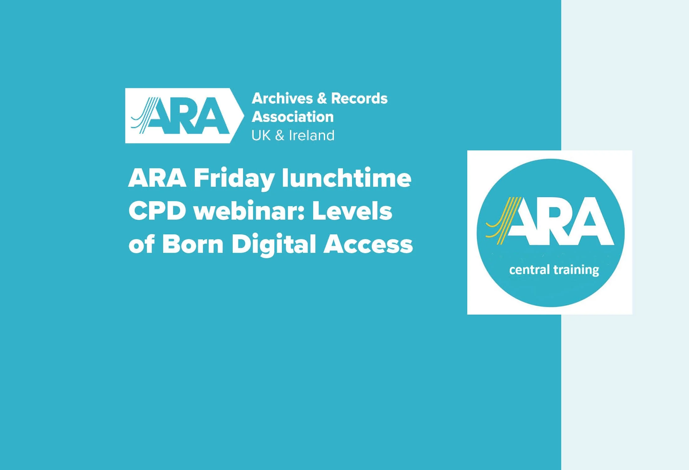 ARA Friday Lunchtime CPD webinar: Levels of Born Digital Access