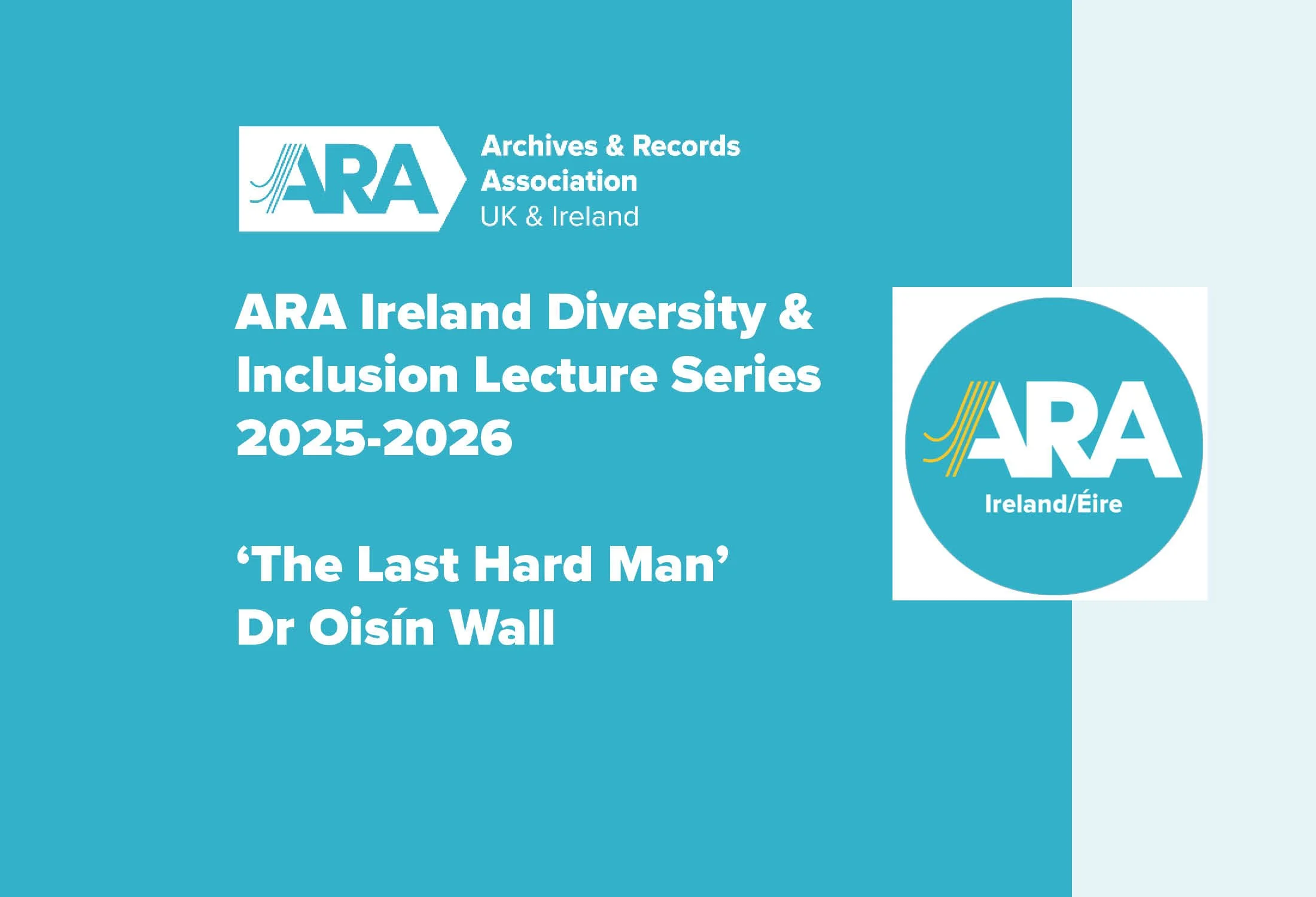 ARA Ireland Diversity &amp; Inclusion Webinars: The Last Hard Man