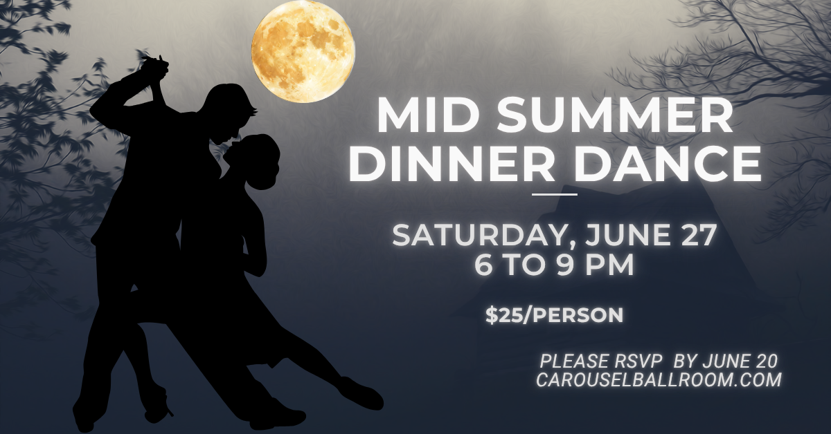 Mid-Summer Dinner Dance on June 27