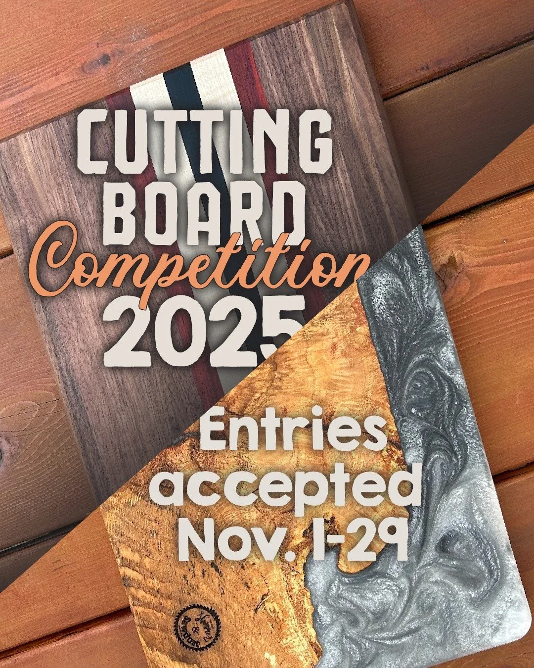 November is just around the corner! That means it’s time to be thinking about the Cutting Board Competition! Entries are $20 for one board or $30 for two and will be accepted throughout the whole month of November (on days that we’re open