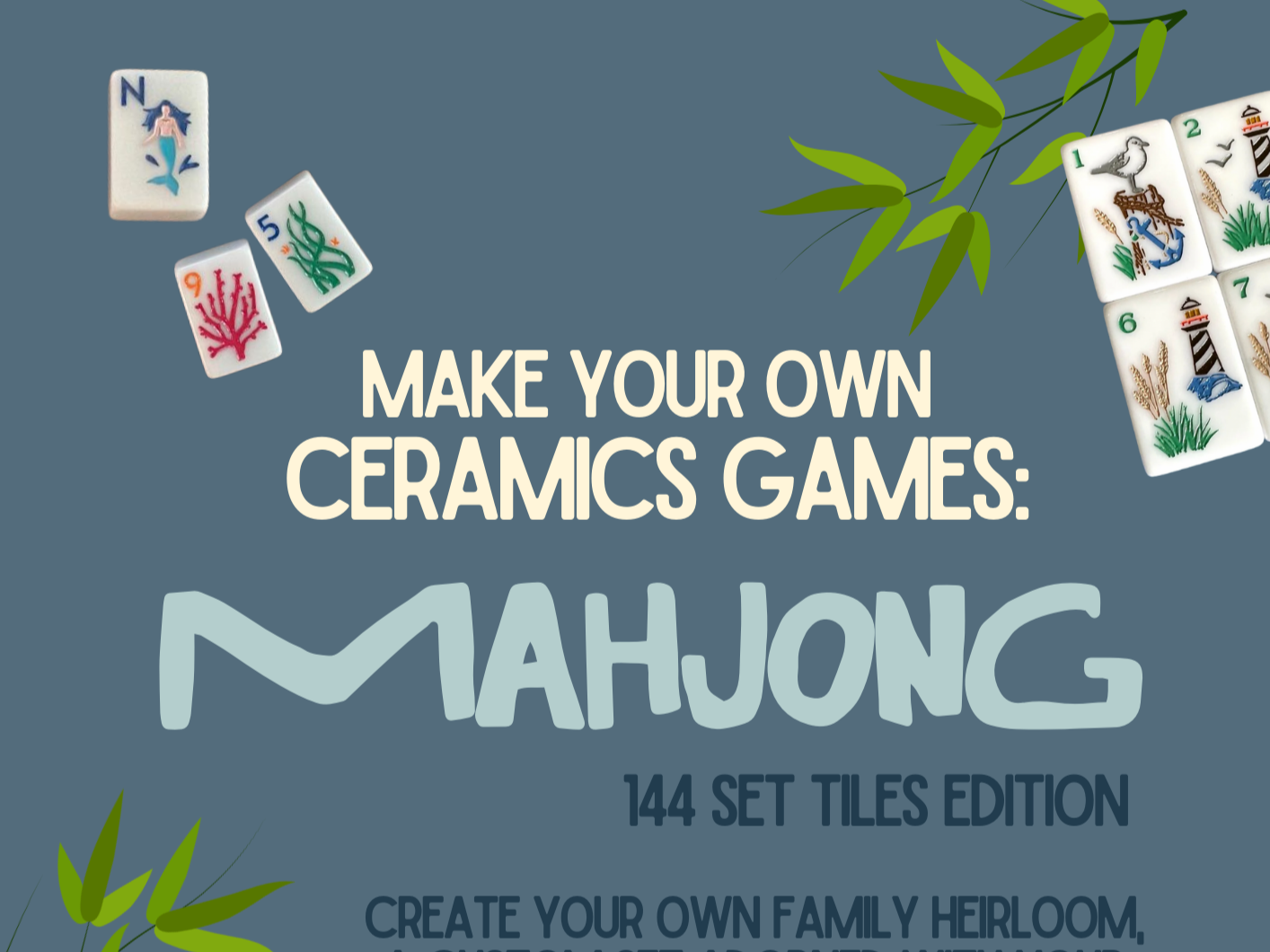 Make Your Own Game: Mahjong Set Edition - Thursday, 1.29 at 6:30PM