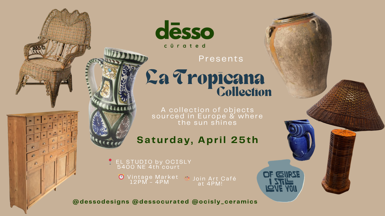 Desso Designs Presents ‘La Tropicana’ Vintage Market 