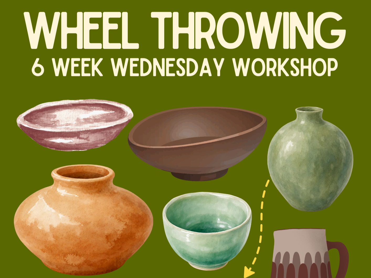 Intro to Wheel Throwing - 6 Weeks Beginners Workshop - Starts 9.30