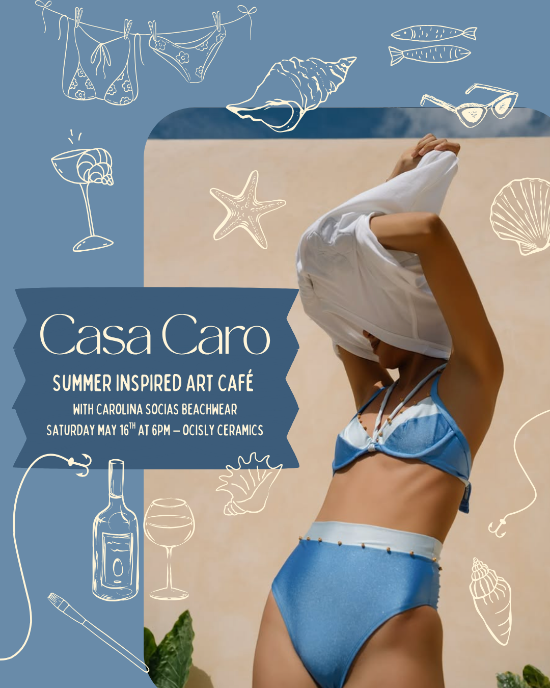 Saturday, 5.16 at 6PM - Casa Caro Art Cafe ft. Carolina Socias Beachwear