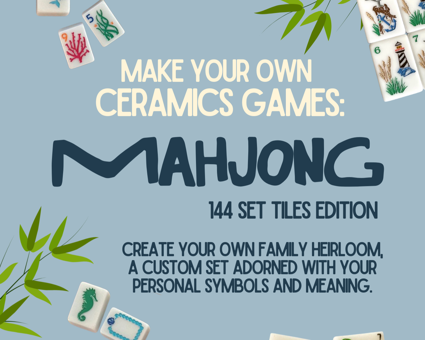 Make Your Own Game: Mahjong Set - Sunday 3.15 at 4PM