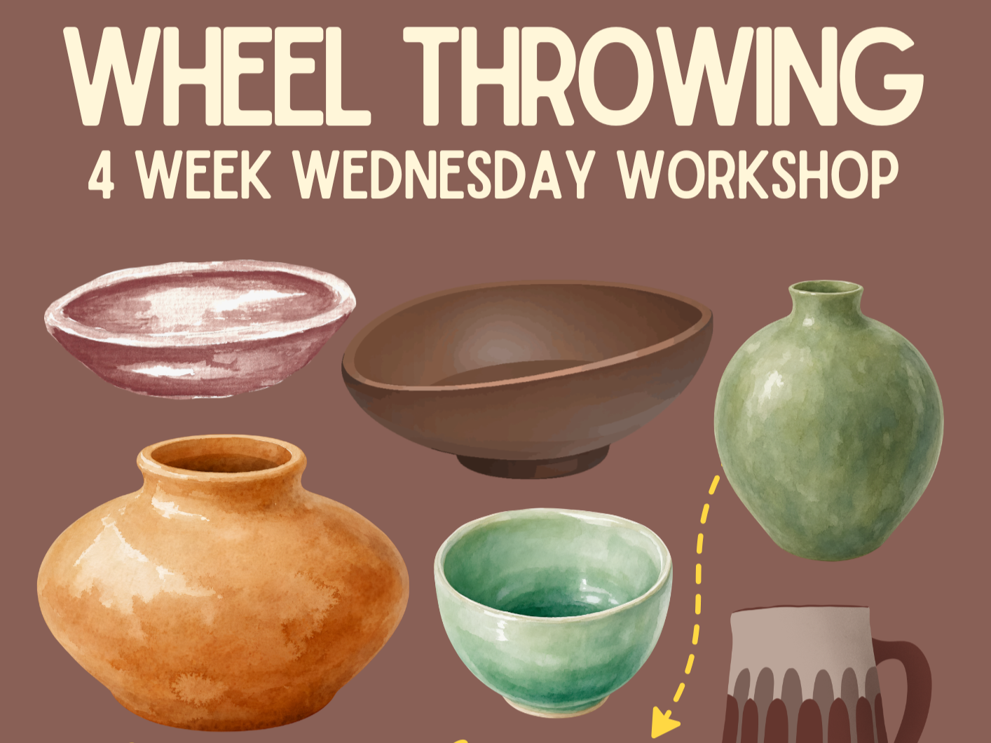 Wheel Throwing Workshop for Beginners — 4 Weeks - Wednesday 10.7, 7PM