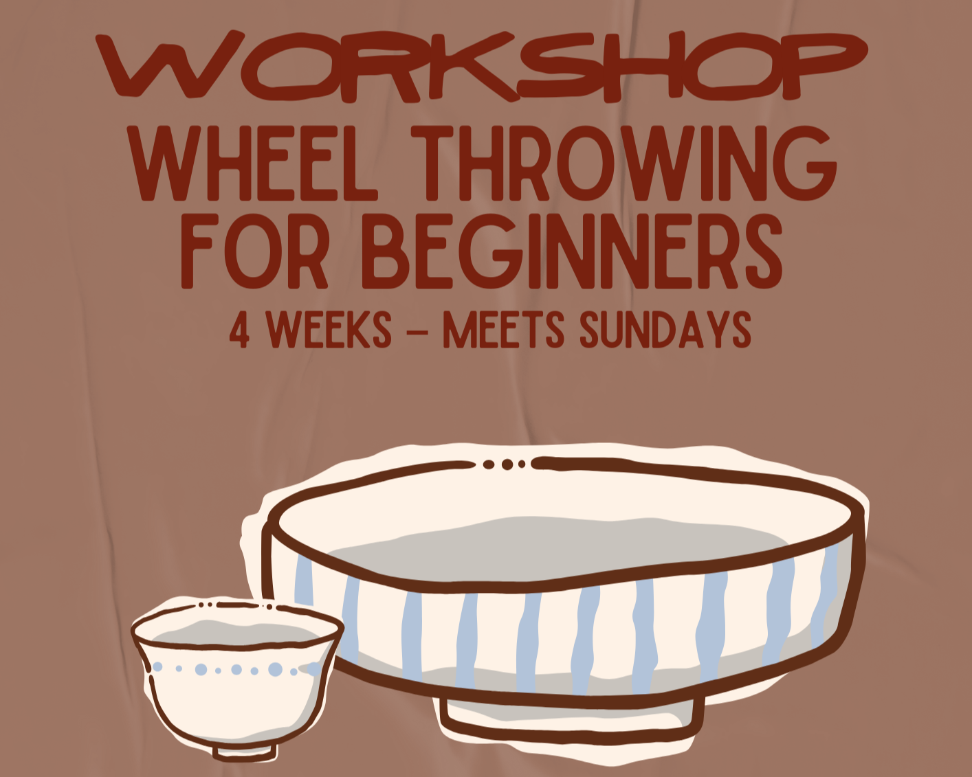Wheel Throwing Beginners Workshop - Starts 3.1 at 4PM