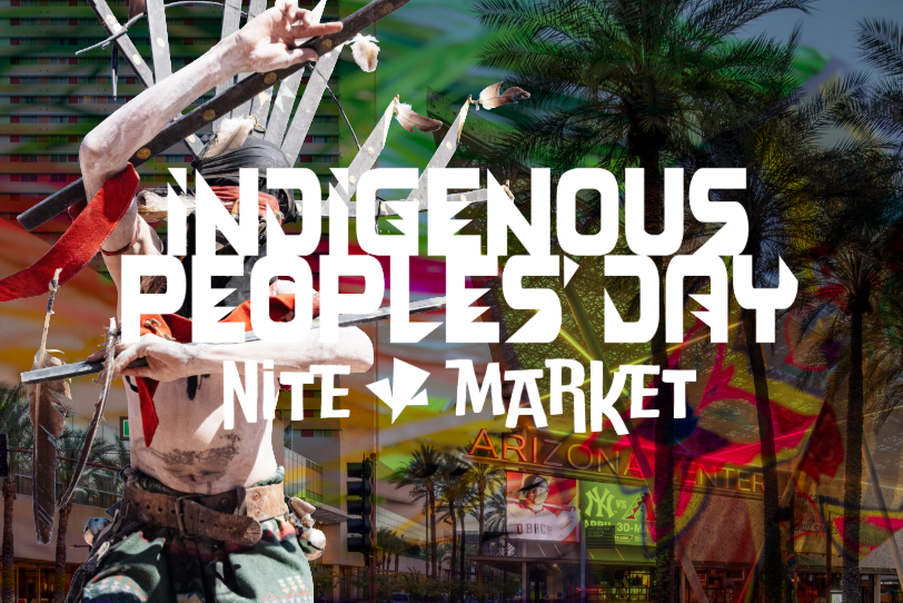 Indigenous Peoples' Day Phx Fest Nite Market - Monday