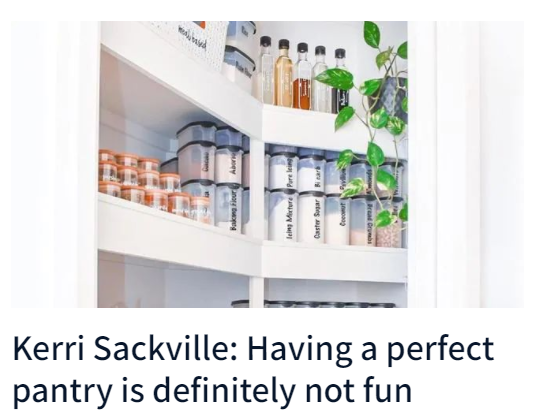 "I hate to say it, but some of these home organisers say things that just aren’t true. For example: 
“It’s just as easy to put things back in the right spot as it is to put things back in the wrong spot.”
Incorrect! It’s much easier to shove things b