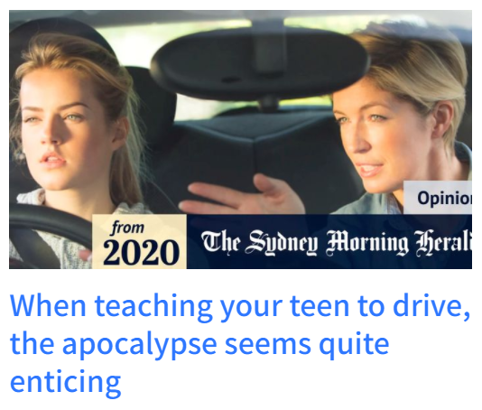 "It’s exhausting, and, quite frankly, it’s terrifying. I am absolutely prepared to die for my child, but to be killed by her driving seems like a waste of the sentiment."