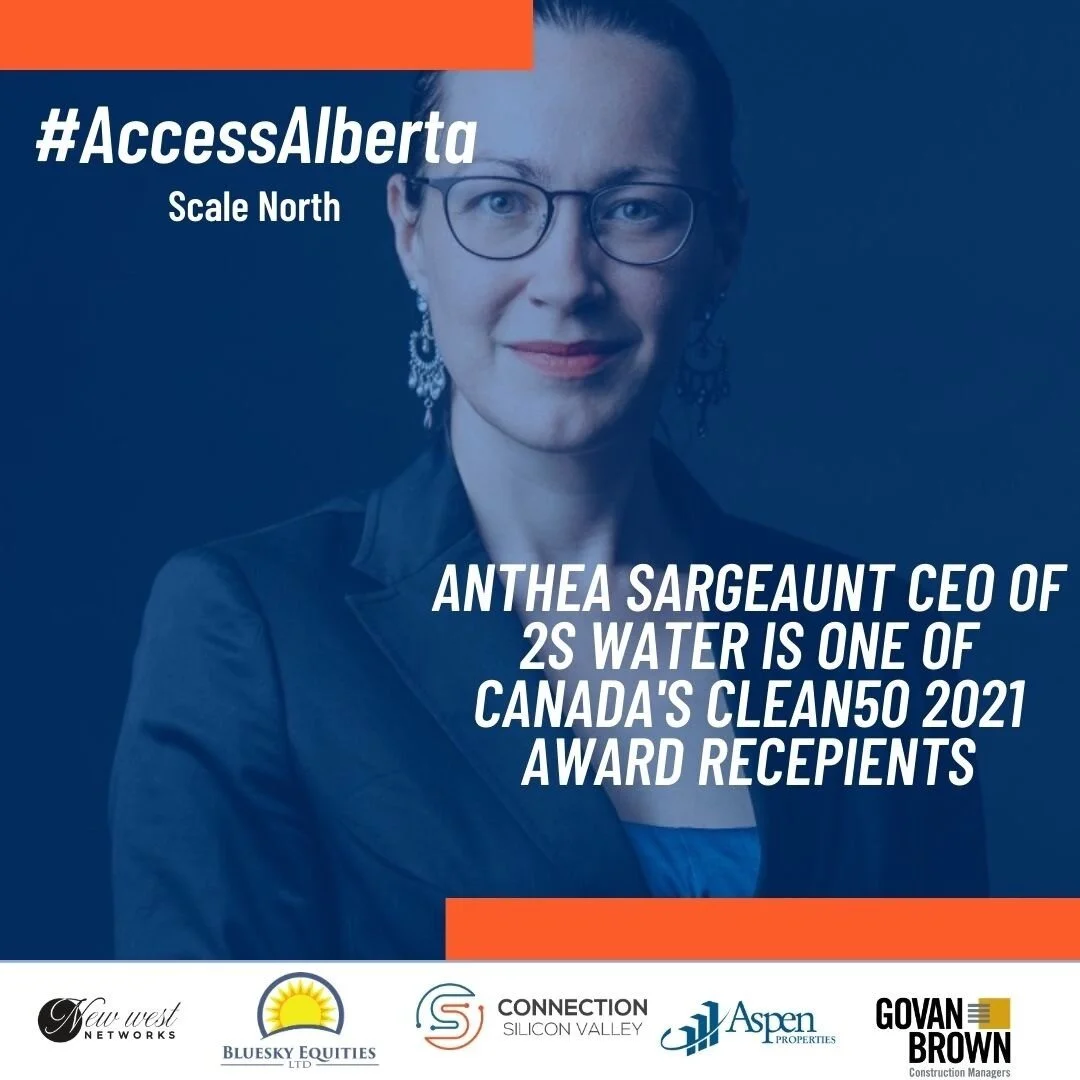 #Alberta #startup alert! Anthea Sargeaunt, CEO of Edmonton based company 2S Water has been awarded one of Canada's Clean50 awards for 2021 for her Research &amp; Development work. 2S Water is currently participating in our inaugural Access to Global 