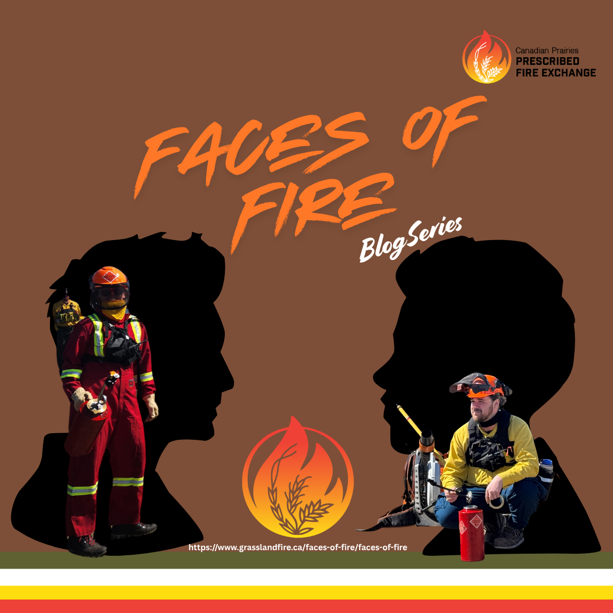 Introducing "Faces of Fire": Meeting the People Behind the Prescribed Fires.