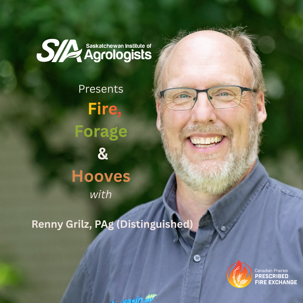Fire, Forage and Hoofs with Renny Grilz, PAg (Distinguished)