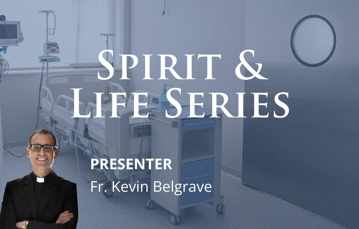 Spirit & Life: A Catholic Guide to Medical Treatment Decisions at the End of Life