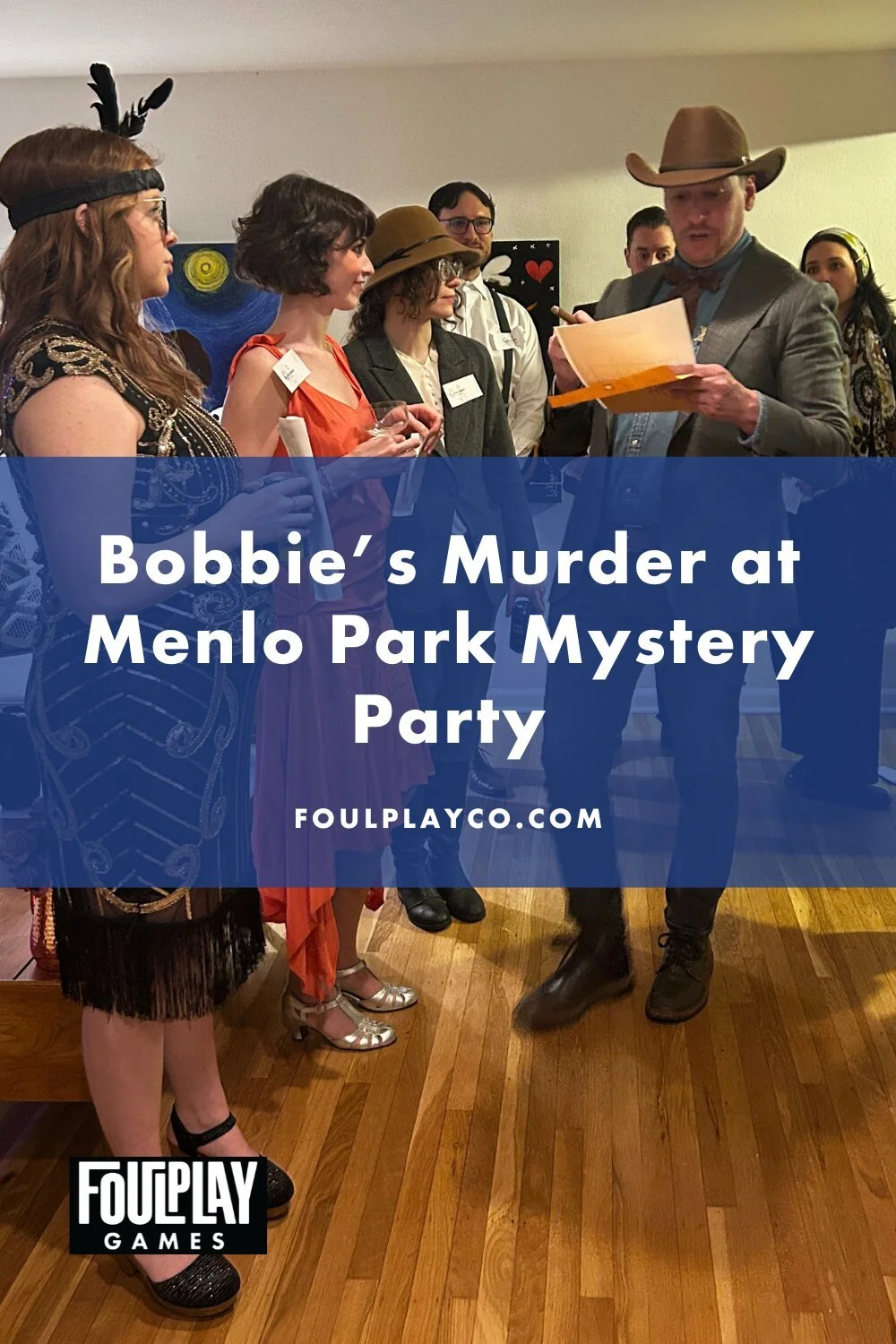 A pintrest pin featuring a group of people dressed in steampunk costumes attending a murder mystery party  with the text reading: "Bobbie's Murder at Menlo Park Mystery Park"