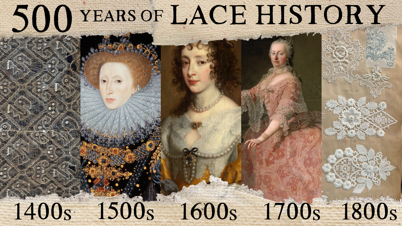 500 Years of Lace History ft. Elena Kanagy-Loux (Sources)