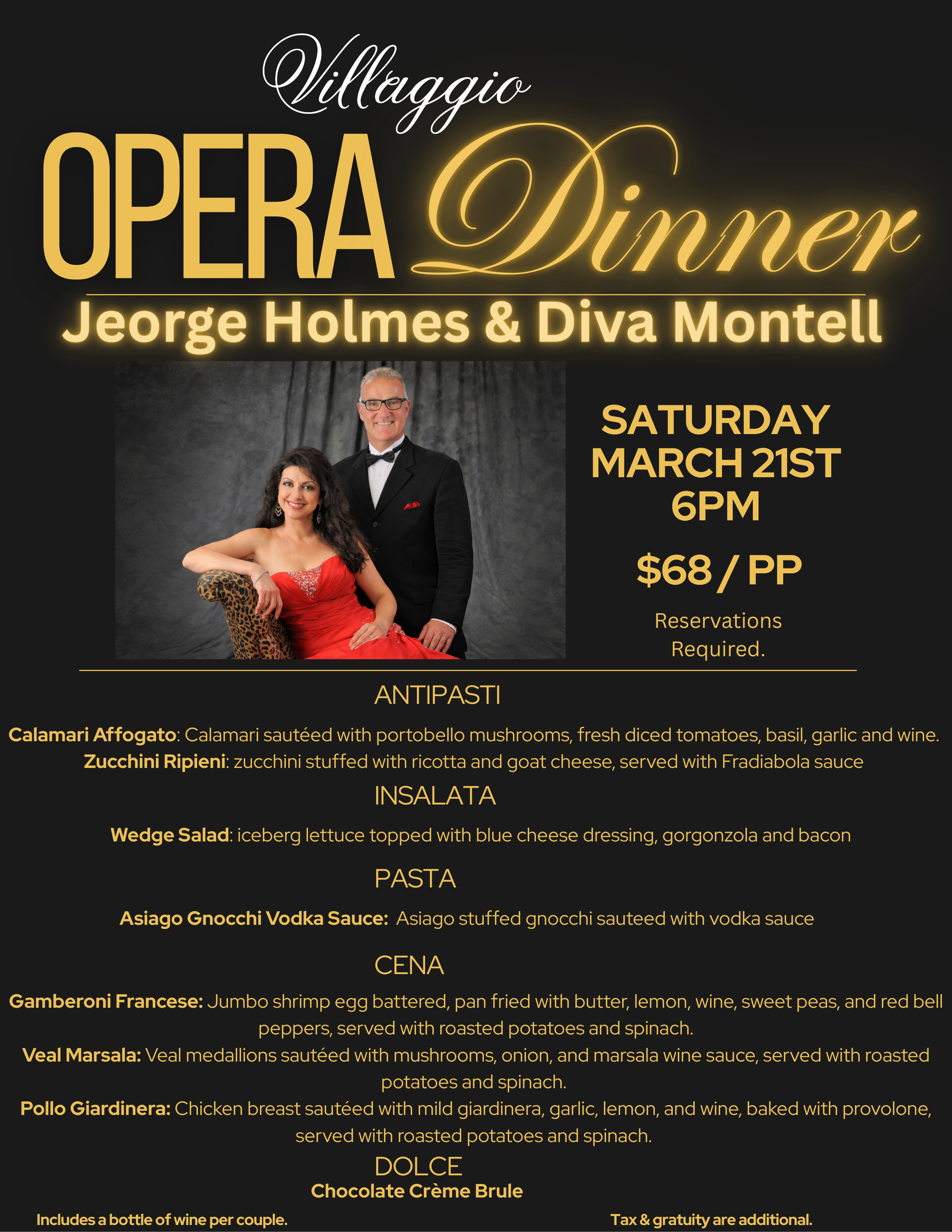 Opera Dinner with Jeorge Holmes & Diva Montell
Saturday, March 21st 6pm
*** Reservations Required
