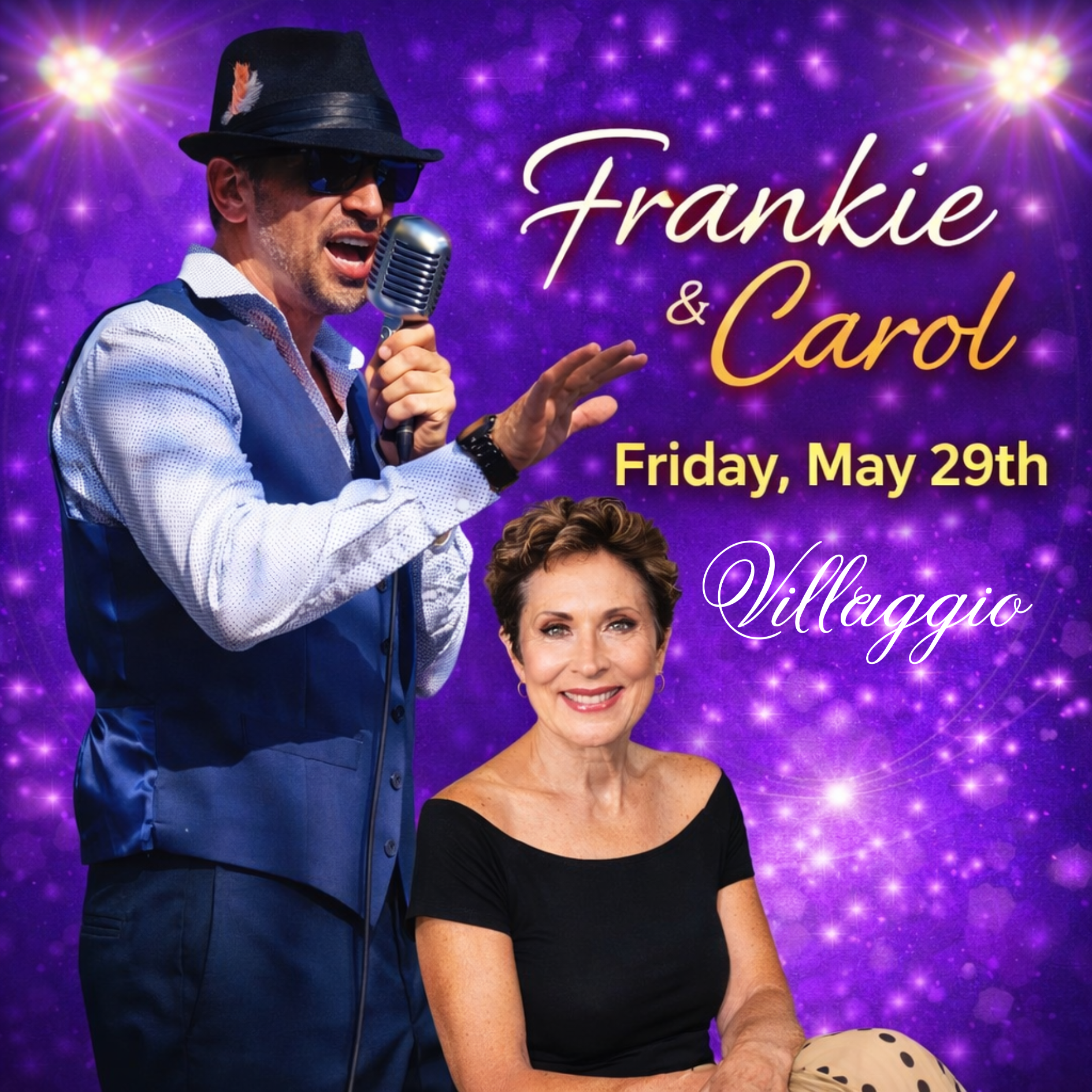 Frankie Seta & Carol Marchetti
Friday, May 29th
