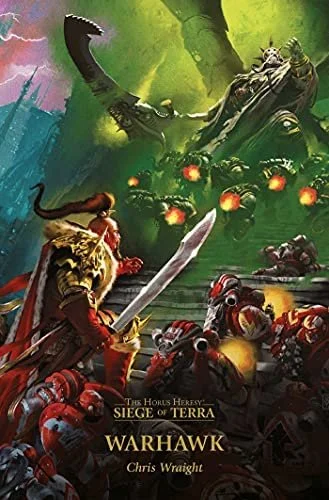 Siege of Terra Book VI - Warhawk (by Chris Wraight)