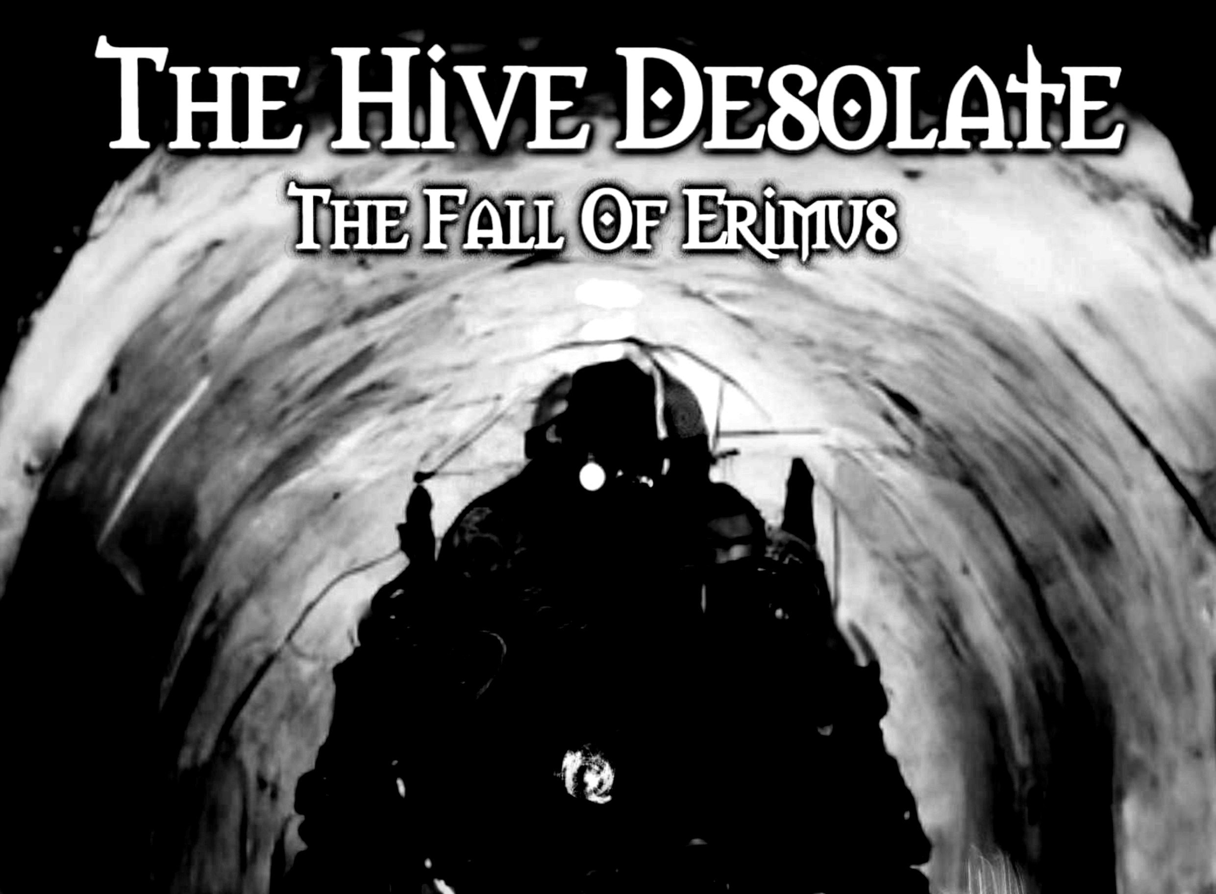 Fall Of Erimus- Book One - The Hive Desolate