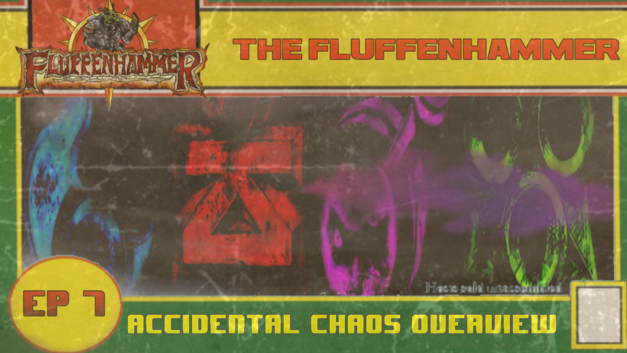 The Fluffenhammer Ep 07 - Accidental Chaos Overview