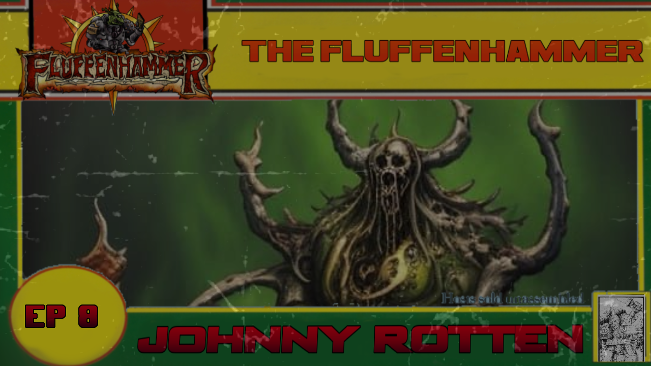 The Fluffenhammer Ep 08 - Johnny Rotting