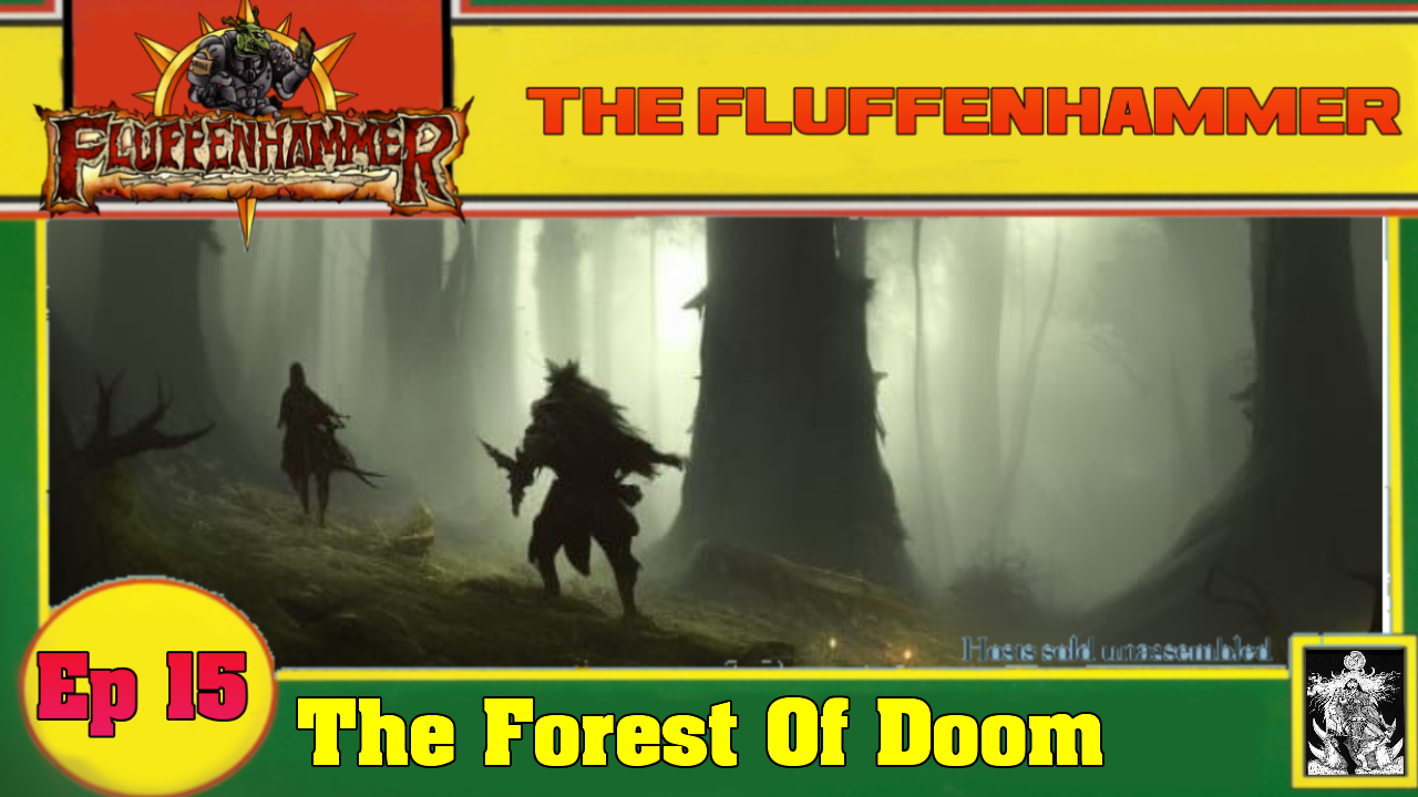 Episode 15 - The Forest Of Doom