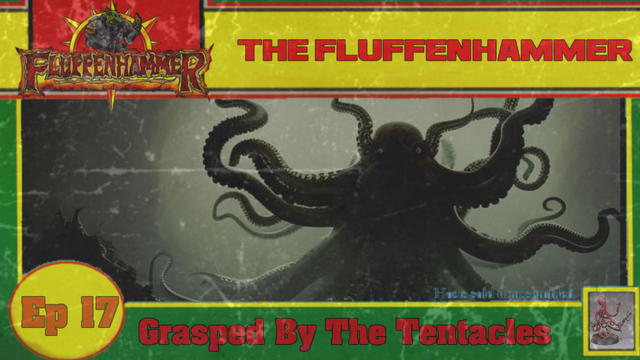 EP 17 - GRASPED BY THE TENTACLES