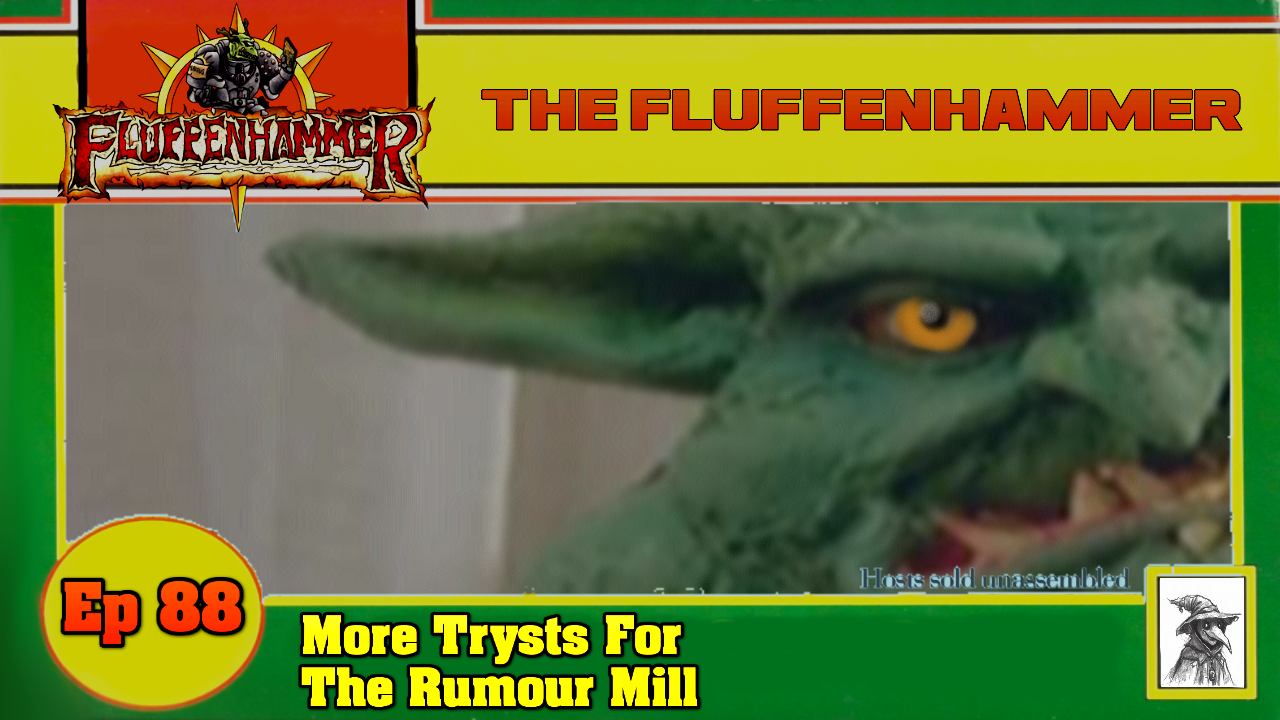 Ep 88 - More Trysts For The Rumour Mill