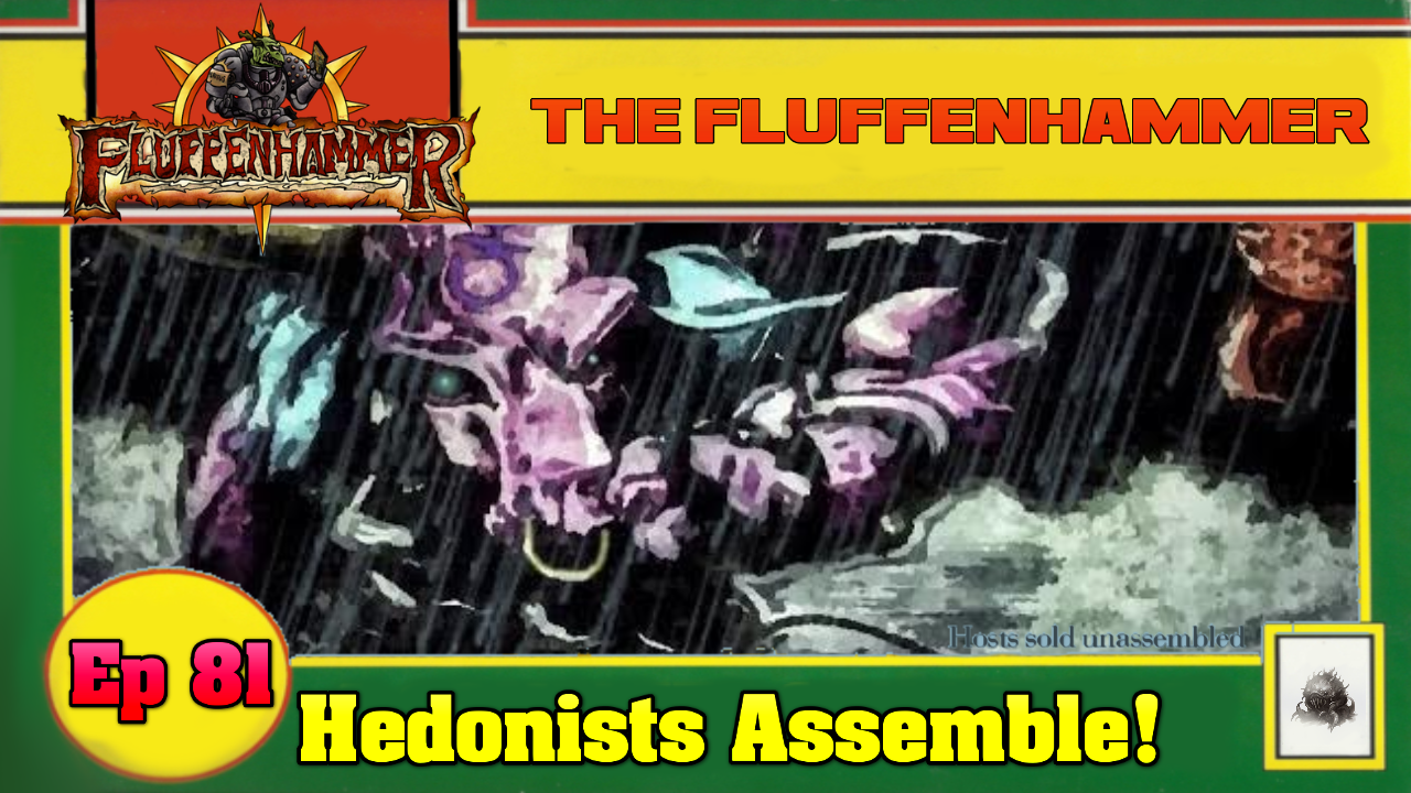 EP 81 - HEDONISTS ASSEMBLE