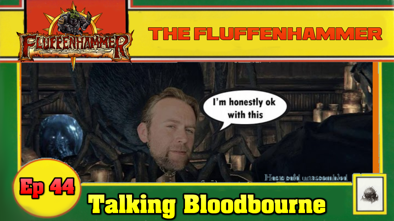 EP 44 - BLOODBOURNE ROUNDTABLE